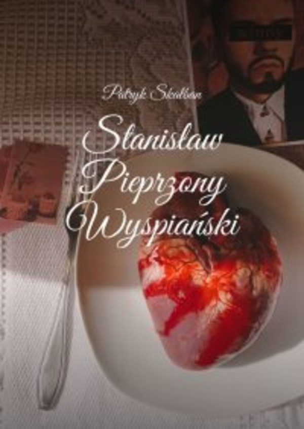 Stanisław Pieprzony Wyspiański - mobi, epub