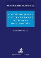 Stanowisko prawne syndyka w procesie dotyczącym masy upadłości - pdf