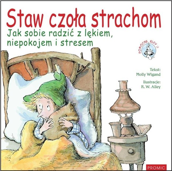 Staw czoła strachom Jak sobie radzić z lękiem