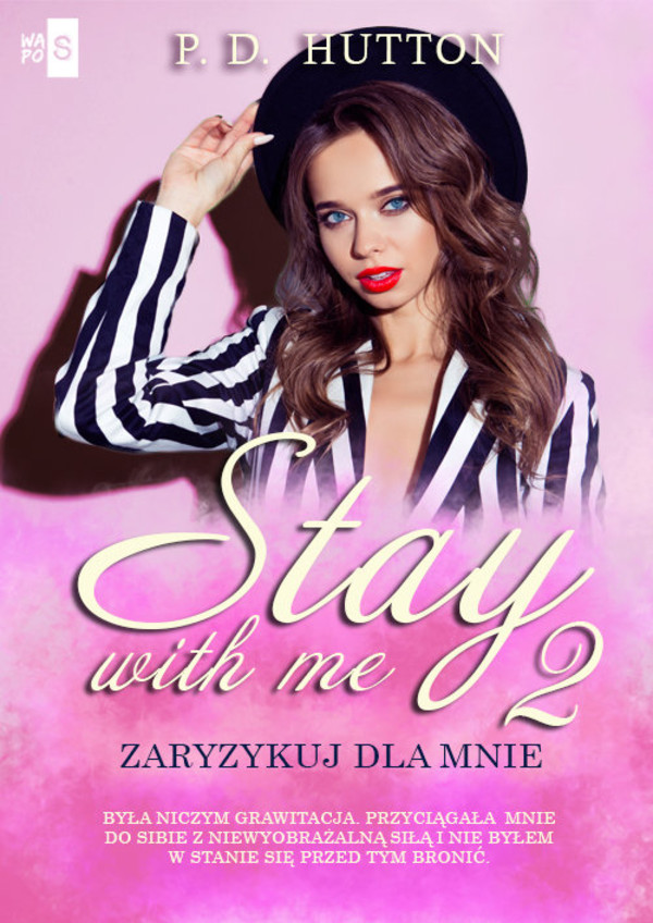 Stay with me Zaryzykuj dla mnie Stay with me 2