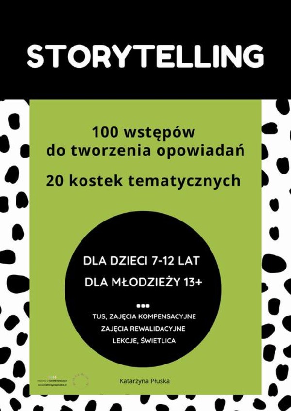 Storytelling. 100 wstępów do tworzenia opowiadań. 20 kostek tematycznych. Pomoc edukacyjna do druku - pdf