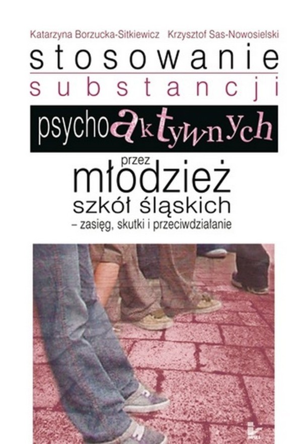 Stosowanie substancji psychoaktywnych przez młodzież szkół śląskich - pdf