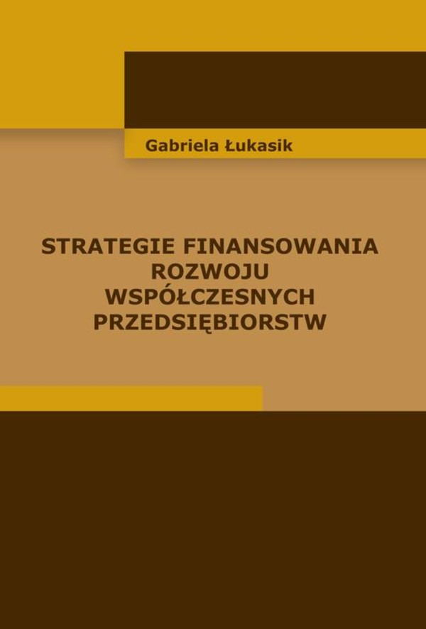 Strategie finansowania rozwoju współczesnych przedsiębiorstw - pdf