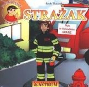 Strażak. Poznajemy zawody + CD