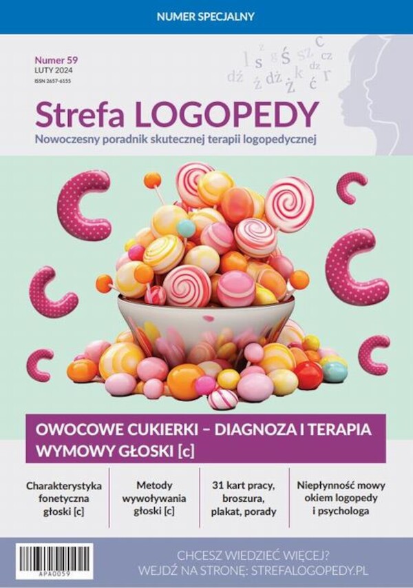 Strefa LOGOPEDY, numer 59, Owocowe cukierki â diagnoza i terapia Wymowy głoski [c] - pdf