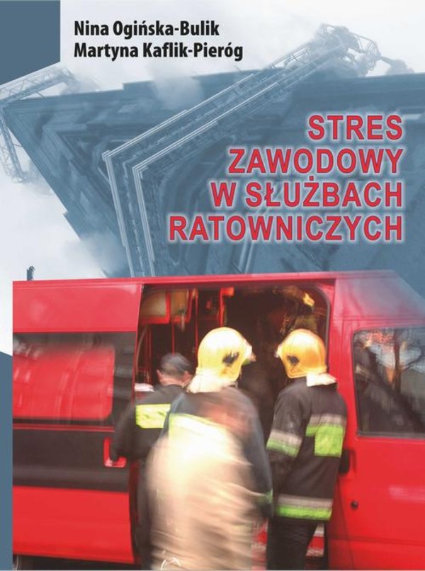 Stres zawodowy w służbach ratowniczych - pdf