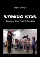 Strong kids - bezpieczne dzieci. Poradnik dla rodziców - pdf