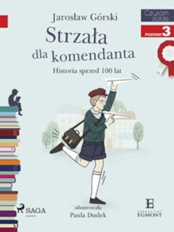 Strzała dla komendanta - Historia sprzed 100 lat - mobi, epub