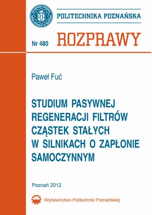 Studium pasywnej regeneracji filtrów cząstek stałych w silnikach o zapłonie samoczynnym - pdf