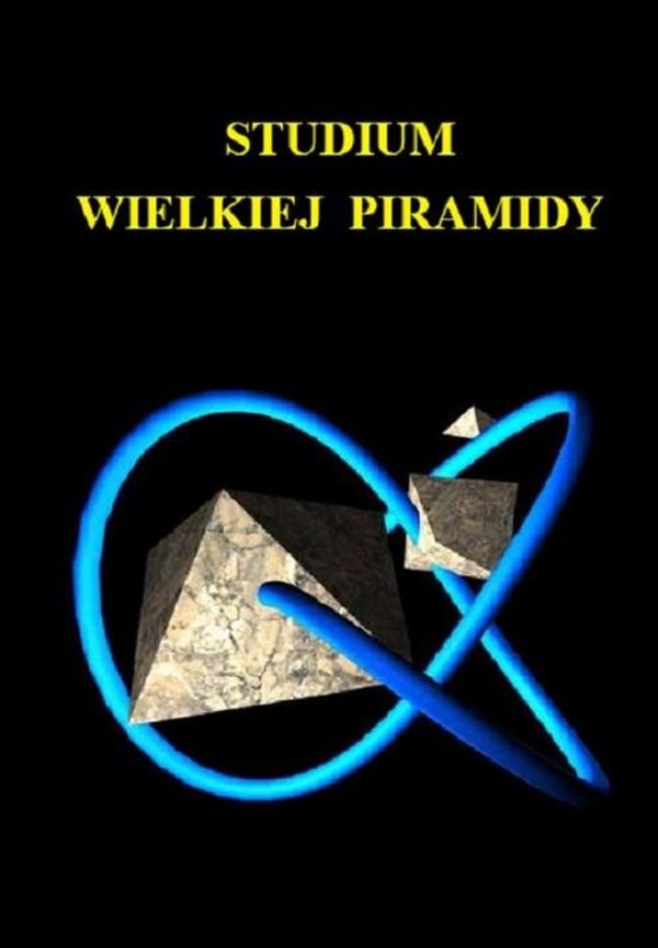 Studium wielkiej piramidy