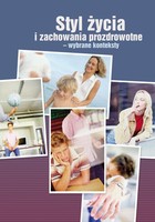 Styl życia i zachowania prozdrowotne - wybrane konteksty - pdf