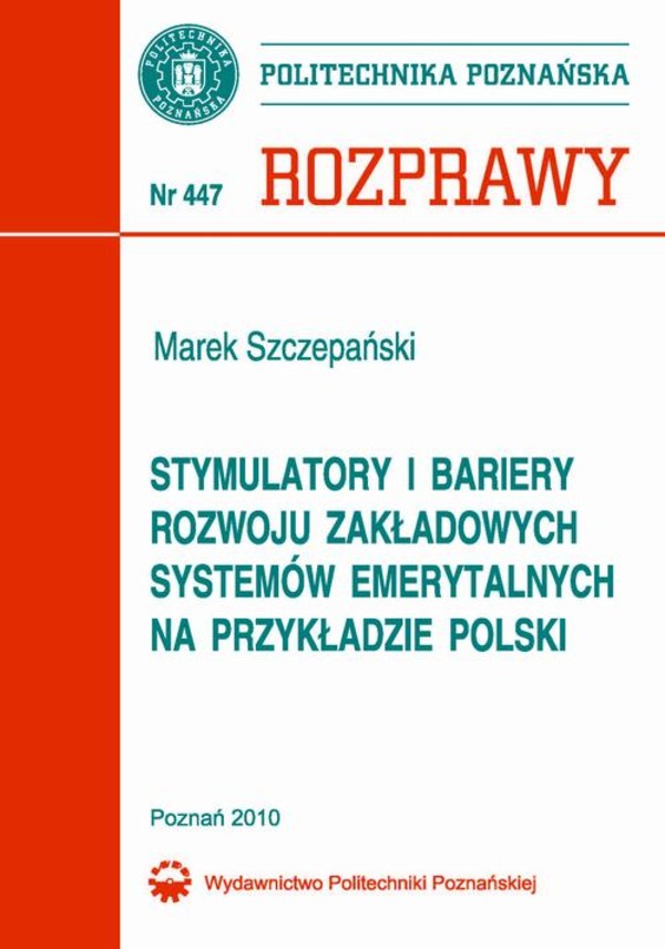 Stymulatory i bariery rozwoju zakładowych systemów emerytalnych na przykładzie Polski - pdf