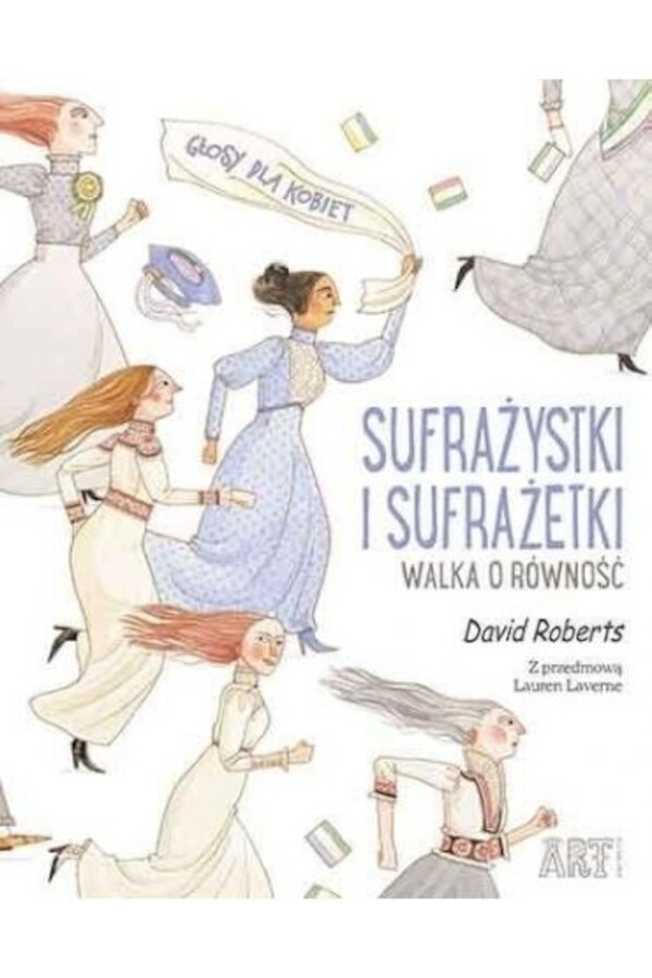 Sufrażystki i sufrażetki walka o równość