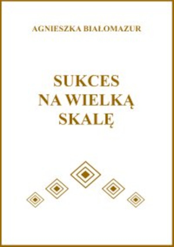 Sukces na wielką skalę - mobi, epub