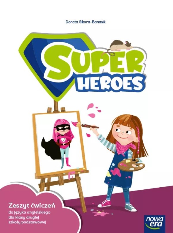 Super Heroes NEON. Zeszyt ćwiczeń do języka angielskiego dla klasy drugiej szkoły podstawowej Nowa edycja 2024-2026