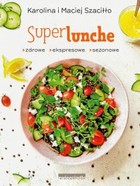 SuperLunche - mobi, epub Zdrowe, ekspresowe, sezonowe