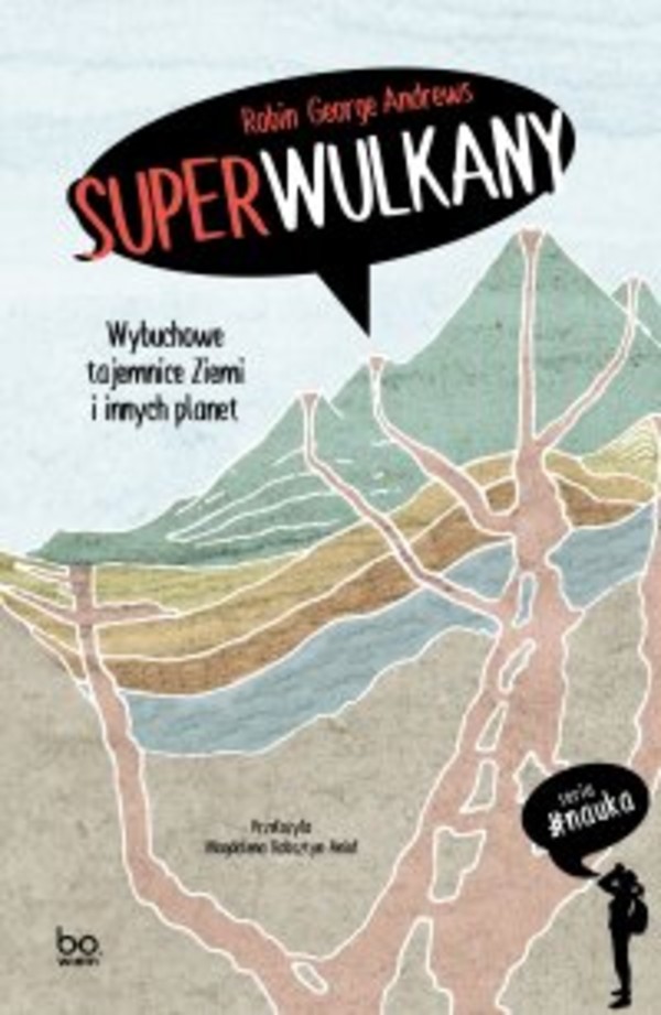 Superwulkany. Wybuchowe tajemnice Ziemi i innych planet - mobi, epub