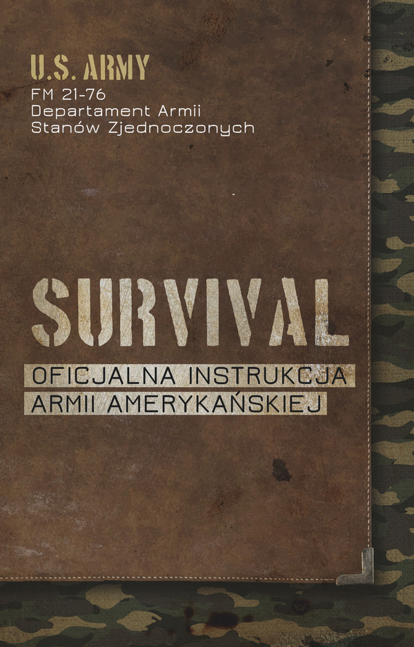 Survival Oficjalna instrukcja Armii Amerykańskiej