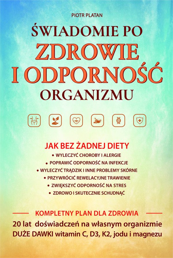 Świadomie po zdrowie i odporność organizmu