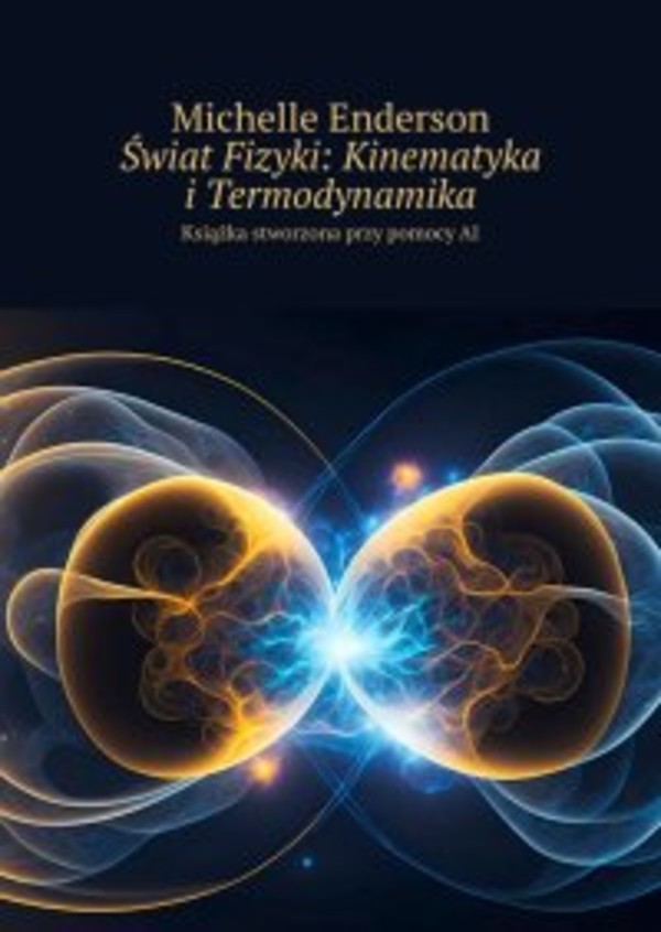 Świat Fizyki: Kinematyka i Termodynamika - mobi, epub