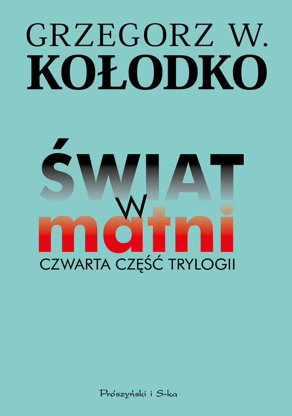 Świat w matni - mobi, epub Czwarta część trylogii