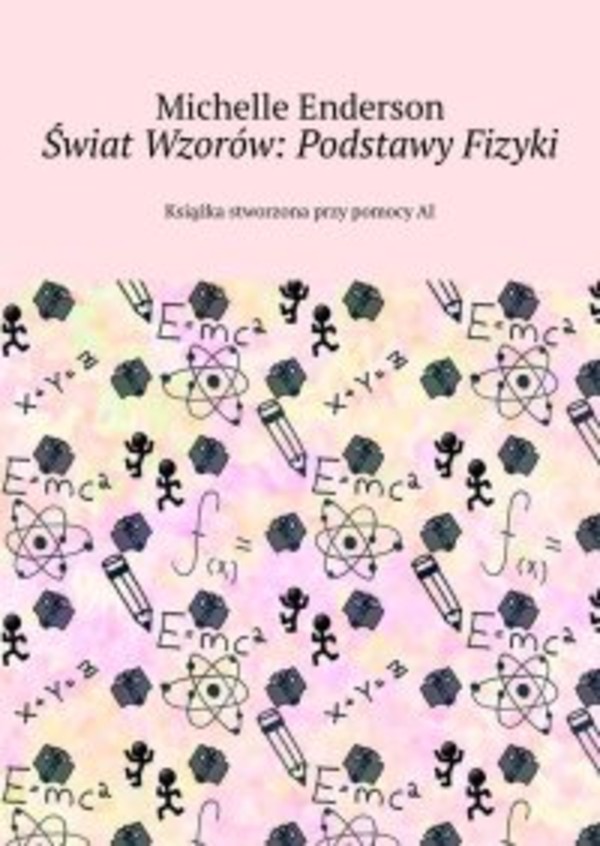 Świat Wzorów: Podstawy Fizyki - mobi, epub