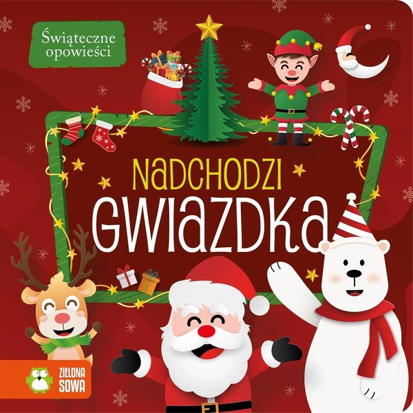 Świąteczne opowieści Nadchodzi gwiazdka