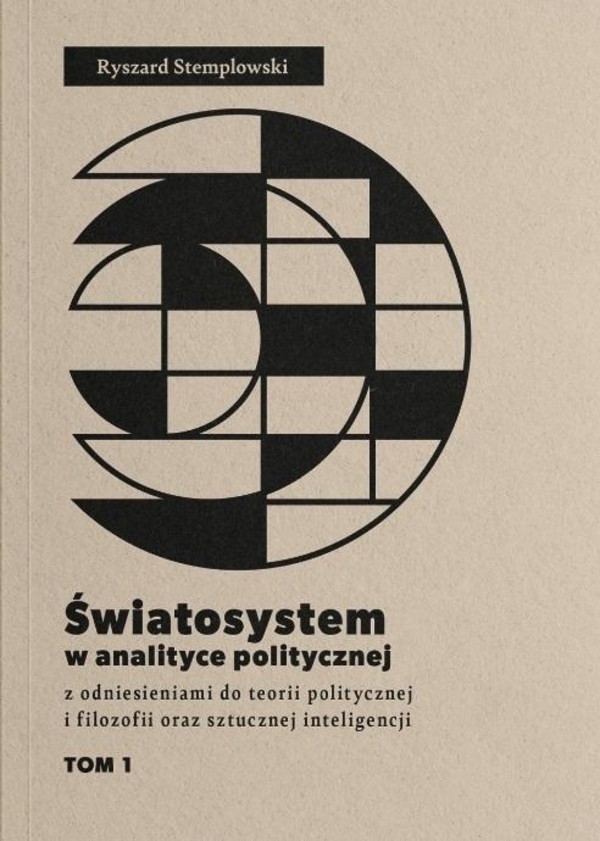 Światosystem w analityce politycznej T.1