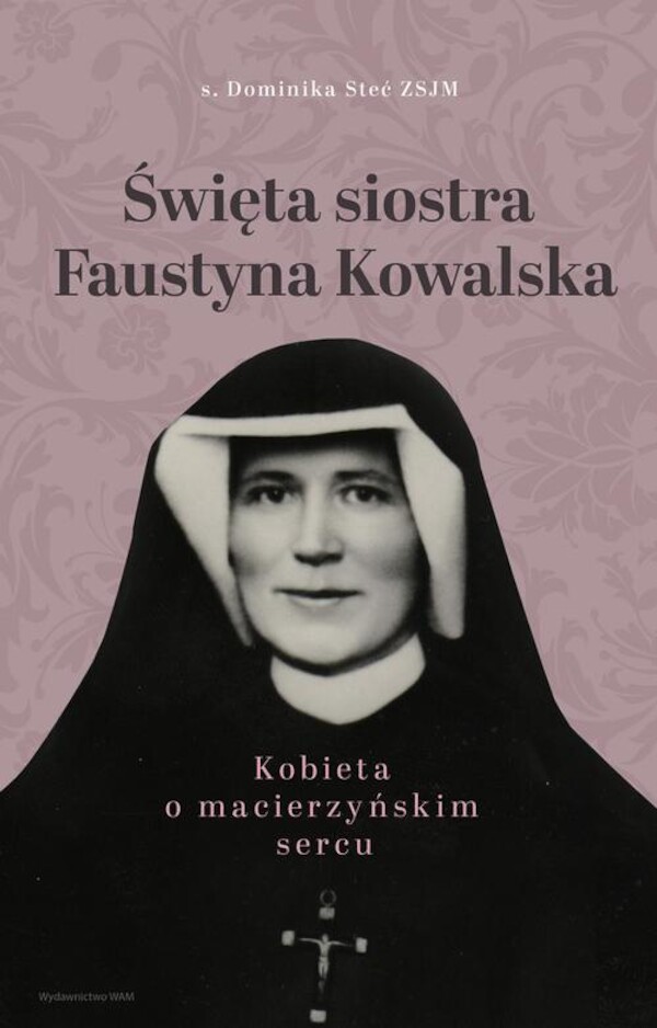 Święta siostra Faustyna Kowalska - mobi, epub