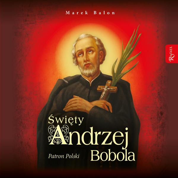 Święty Andrzej Bobola - Audiobook mp3