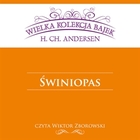 Świniopas - Audiobook mp3 Wielka kolekcja bajek