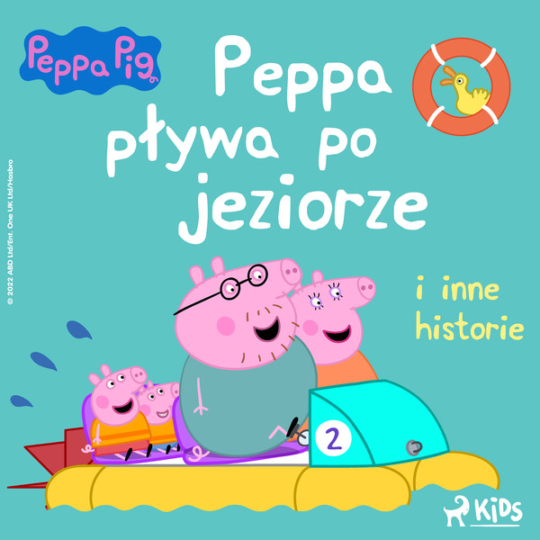 Świnka Peppa - Peppa pływa po jeziorze i inne historie - Audiobook mp3