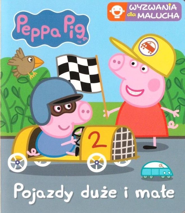 Świnka Peppa Wyzwania dla malucha Pojazdy duże i małe