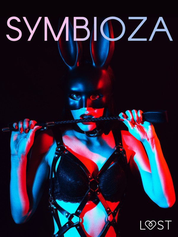 Symbioza - mobi, epub 6 opowiadań erotycznych o dominacji i uległości