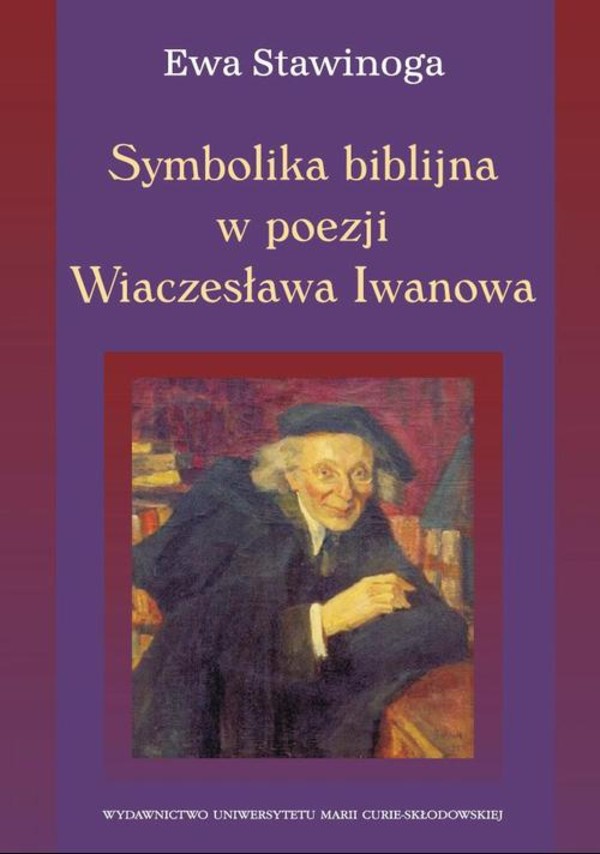 Symbolika biblijna w poezji Wiaczesława Iwanowa - pdf