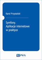 Symfony. Aplikacje internetowe w praktyce - pdf