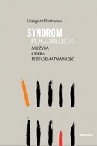 Syndrom Pogorelicia - mobi, epub, pdf Muzyka - opera - performatywność