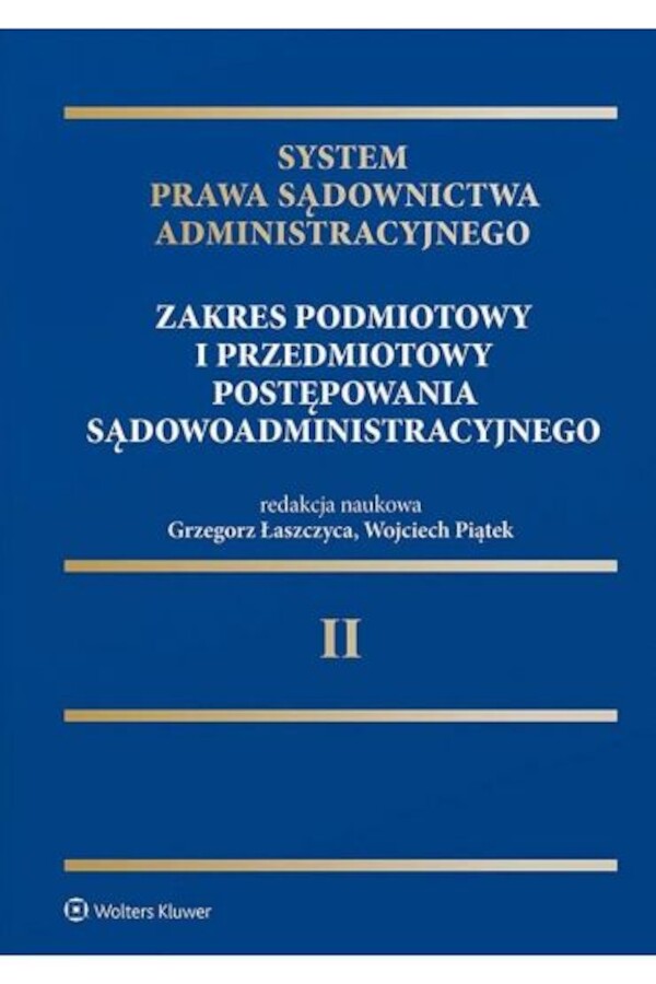 System Prawa Sądownictwa Administracyjnego Tom 2