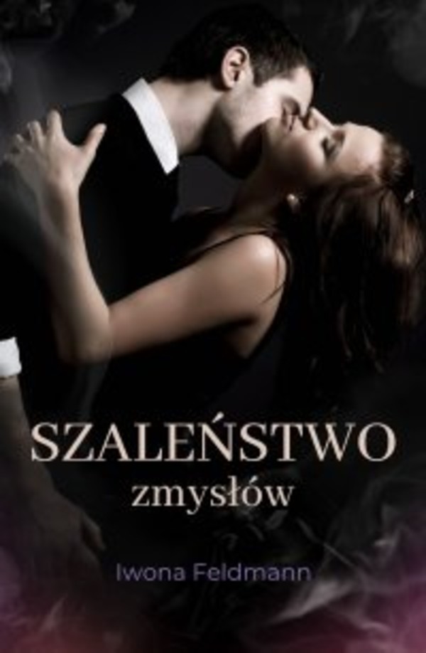 Szaleństwo zmysłów - mobi, epub, pdf