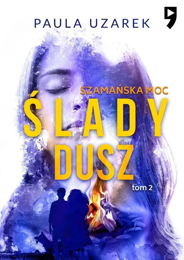 Szamańska moc. ślady dusz. tom 2