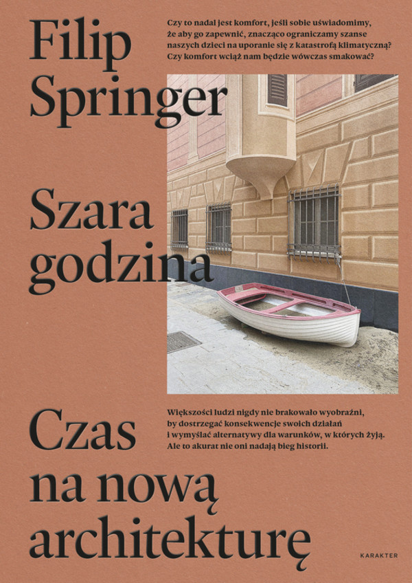 Szara godzina Czas na nową architekturę