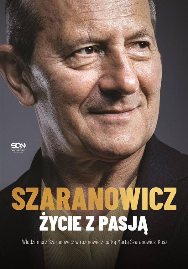 Szaranowicz Życie z pasją