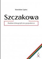 Szczakowa. Studium demograficzno-gospodarcze - pdf