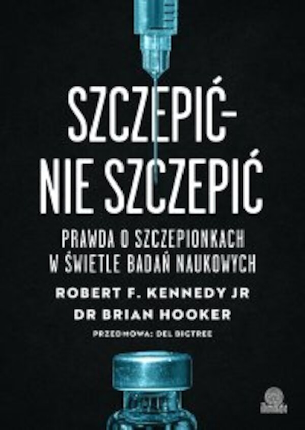 Szczepić â nie szczepić. Prawda o szczepionkach w świetle badań naukowych - mobi, epub