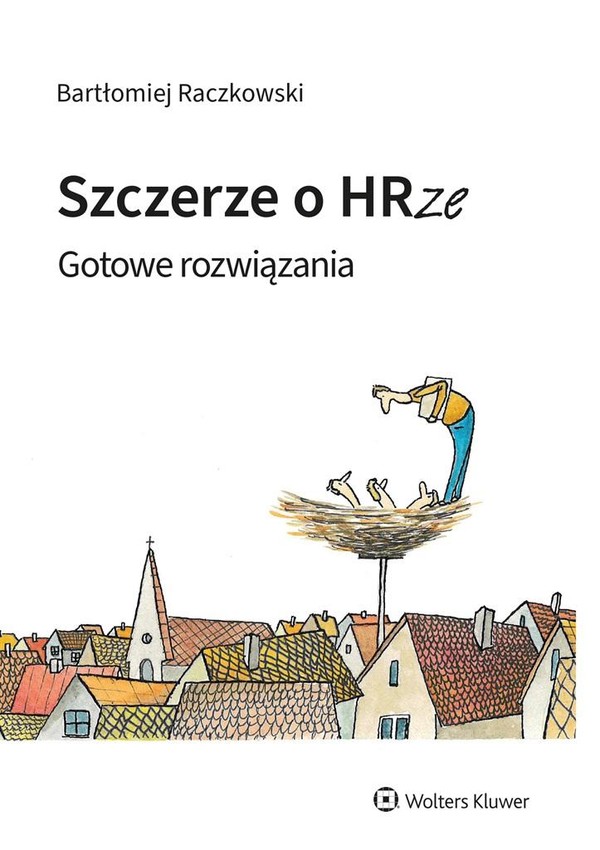 Szczerze o HRze Gotowe rozwiązania