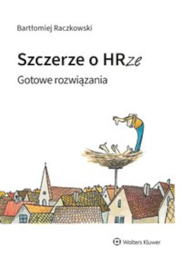 Szczerze o HRze. Gotowe rozwiązania - epub, pdf 1