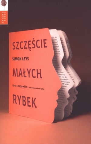 Szczęście małych rybek Listy z Antypodów. O literaturze i nie tylko