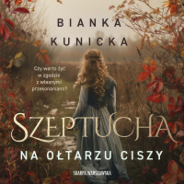 Szeptucha. Na ołtarzu ciszy - Audiobook mp3