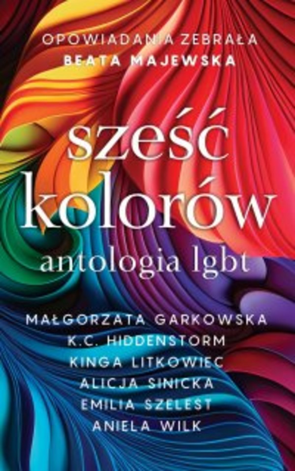 Sześć kolorów. Antologia LGBT - mobi, epub, pdf