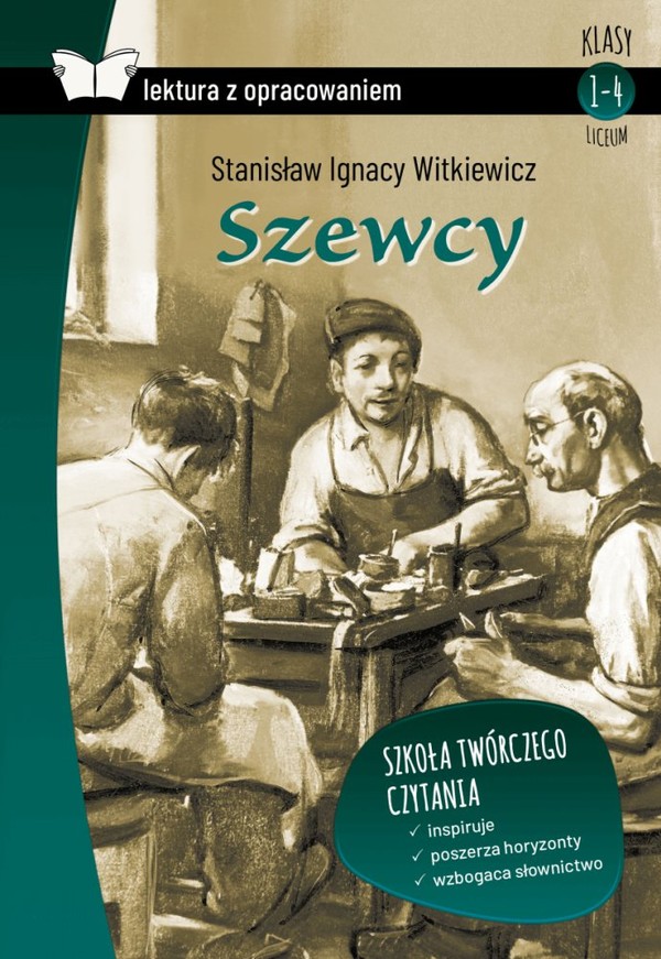 Szewcy Lektura z opracowaniem Klasy 1-4 liceum